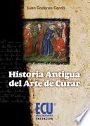 Libro Historia antigua del arte de curar