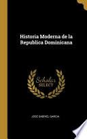 Libro Historia Moderna de la Republica Dominicana