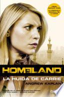 Libro Homeland. La huida de Carrie