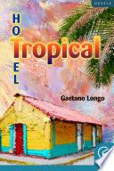 Libro Hotel Tropical