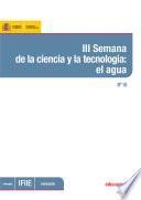 Libro III Semana de la ciencia y la tecnología: el agua