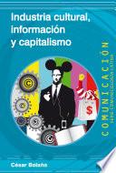 Libro Industria cultural, información y capitalismo