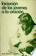 Libro Iniciación de los jóvenes a la oración