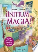 Libro ¡Initium magia!