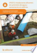 Libro Instalaciones eficientes de suministro de agua y saneamiento en edificios. ENAC0108