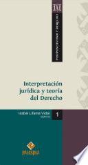 Libro Interpretación jurídica y teoría del Derecho