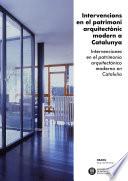 Libro Intervencions en el patrimoni arquitectònic modern a Catalunya. Intervenciones en el patrimonio arquitectónico moderno en Cataluña