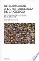 Libro Introducción a la metodología de la ciencia