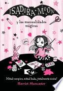 Libro Isadora Moon y las manualidades mágicas (Isadora Moon)