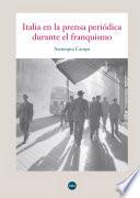 Libro Italia en la prensa periódica durante el franquismo (eBook)