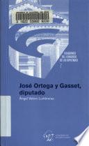 Libro José Ortega y Gasset, diputado