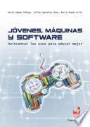 Libro Jóvenes, máquinas y software