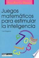 Libro Juegos matemáticos para estimular la inteligencia