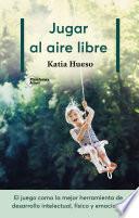 Libro Jugar al aire libre