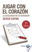 Libro Jugar con el corazón