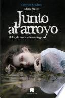 Libro Junto al arroyo