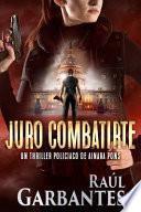 Libro Juro Combatirte