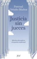 Libro Justicia sin jueces