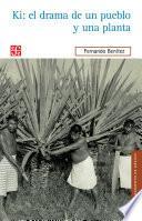 Libro Ki: el drama de un pueblo y de una planta
