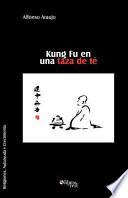 Libro Kung Fu En Una Taza de Te