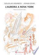 Libro L'Aurora a Nova York (Aurora #3)