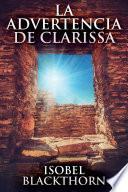 Libro La Advertencia de Clarissa
