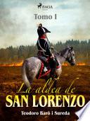 Libro La aldea de San Lorenzo. Tomo I