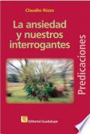 Libro La ansiedad y nuestros interrogantes