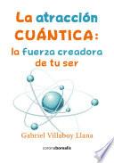 Libro La atracción cuántica