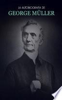 Libro La Autobiografía de George Müller