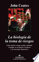 Libro La Biologia de la Toma de Riesgos