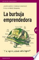 Libro La burbuja emprendedora