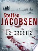 Libro La cacería