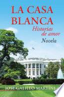Libro La Casa Blanca