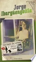 Libro La casa de usted y otros viajes