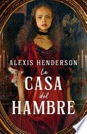 Libro La Casa del Hambre