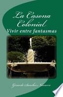 Libro La Casona Colonial