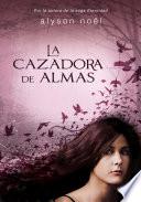 Libro La cazadora de almas