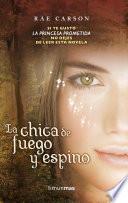 Libro La chica de fuego y espino