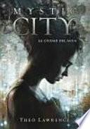 Libro La ciudad del agua / Mystic City