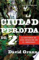 Libro La ciudad perdida de Z