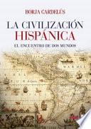 Libro La Civilizacion Hispanica