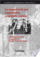 Libro La competencia por organización en el delito omisivo