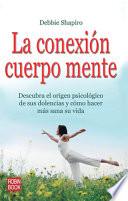 Libro La Conexion cuerpo Mente