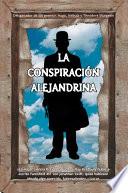 Libro La conspiración alejandrina