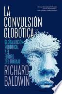 Libro La convulsión globótica
