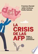 Libro La crisis de las AFP: poder y malestar previsional