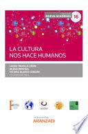 Libro La cultura nos hace humanos
