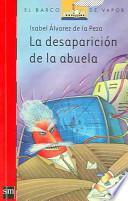 Libro La desaparicion de la abuela