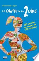 Libro La Dieta de los 2 días. 150 recetas de menos de 300 calorías